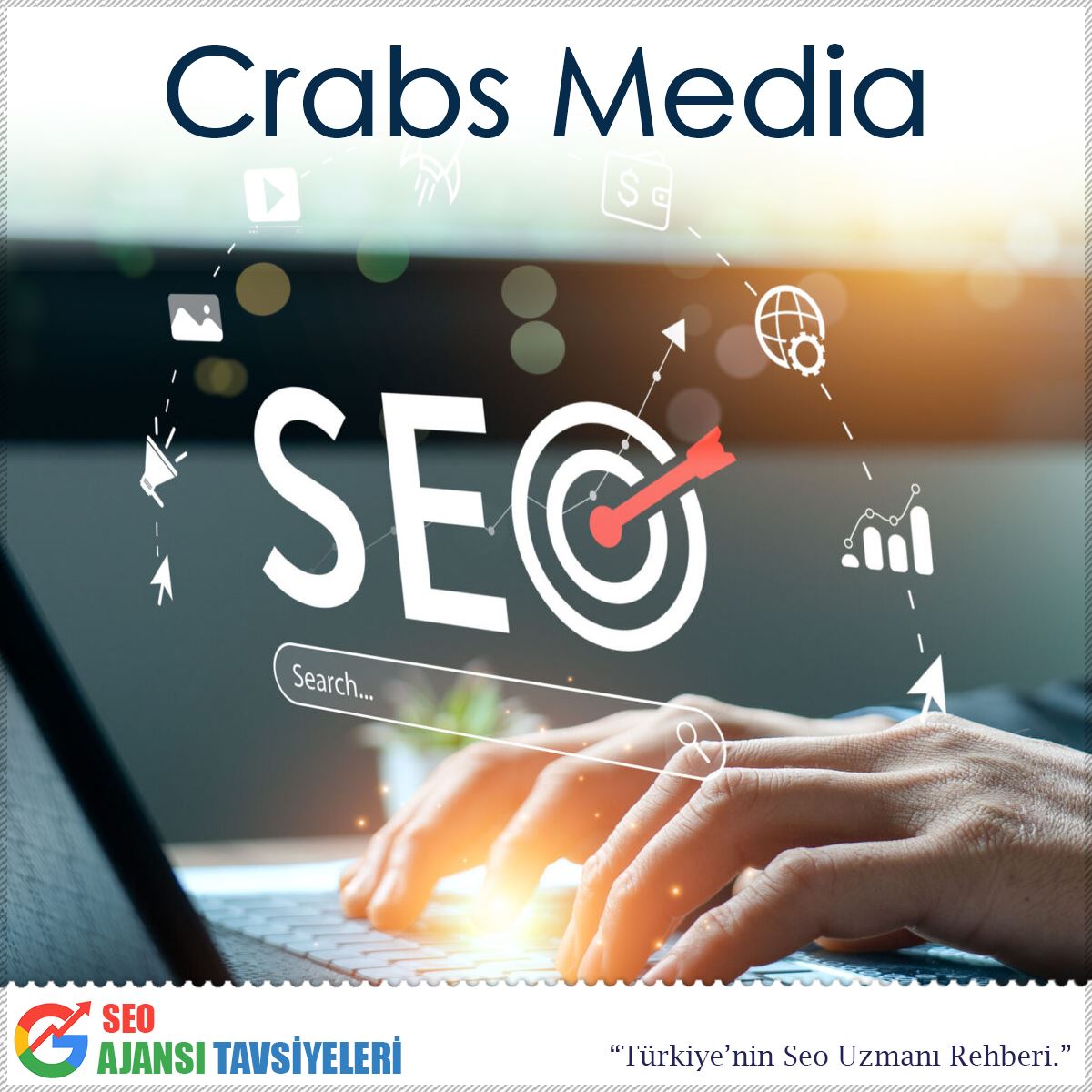 Crabs Media : İstanbul Seo Ajansı 