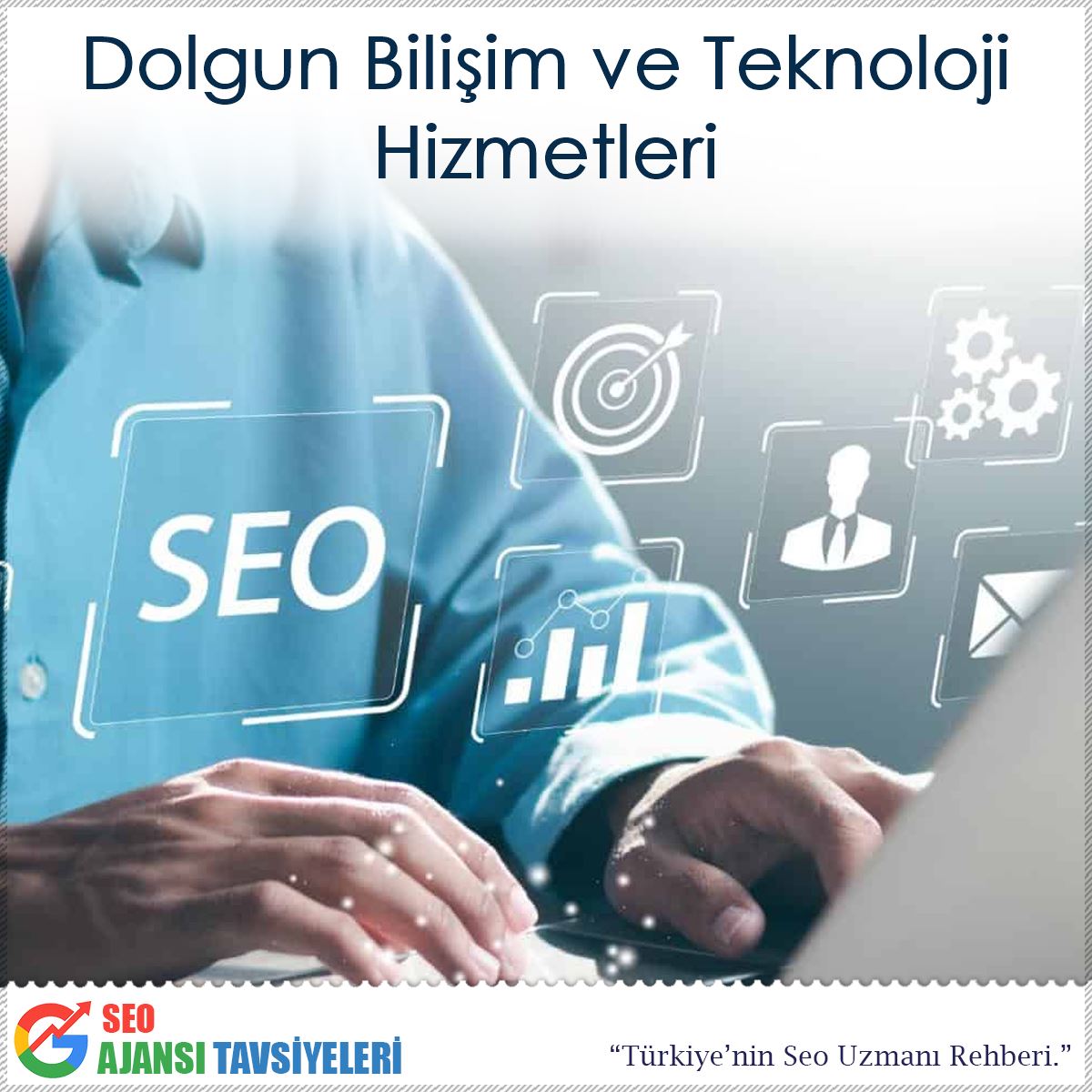 Dolgun Bilişim ve Teknoloji Hizmetleri