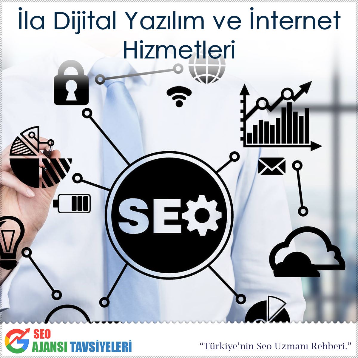 İla Dijital Yazılım ve İnternet Hizmetleri Hakkında Bilgi